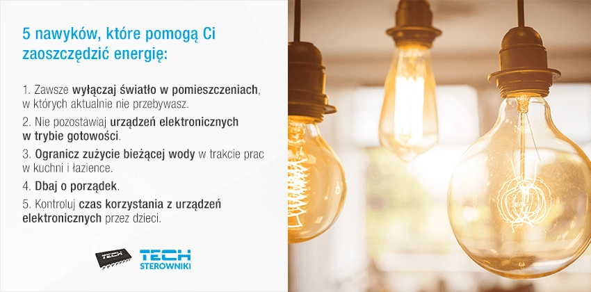 5 nawyk&oacute;w, kt&oacute;re pomogą Ci zaoszczędzić energię